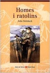 HOMES I RATOLINS. AULA DE LLETRES. AUXILIAR DE B.U.P. | 9788431635596 | STEINBECK, JOHN / COY, JUAN JOSÉ / MONTES GRANADO, CONSUELO | Llibreria La Gralla | Llibreria online de Granollers