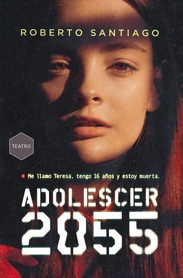 ADOLESCER 2055 | 9788411206525 | SANTIAGO, ROBERTO | Llibreria La Gralla | Librería online de Granollers