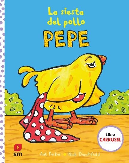 SIESTA DEL POLLO PEPE, LA | 9788411201261 | DENCHFIELD, NICK | Llibreria La Gralla | Llibreria online de Granollers