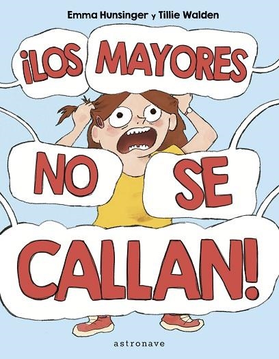 LOS MAYORES NO SE CALLAN! | 9788467957167 | TILLIE WALDEN / HUNSINGER, EMMA | Llibreria La Gralla | Llibreria online de Granollers