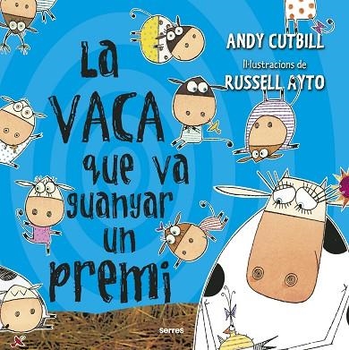 VACA QUE VA GUANYAR UN PREMI, LA  | 9788427227255 | CUTBILL, ANDY | Llibreria La Gralla | Llibreria online de Granollers