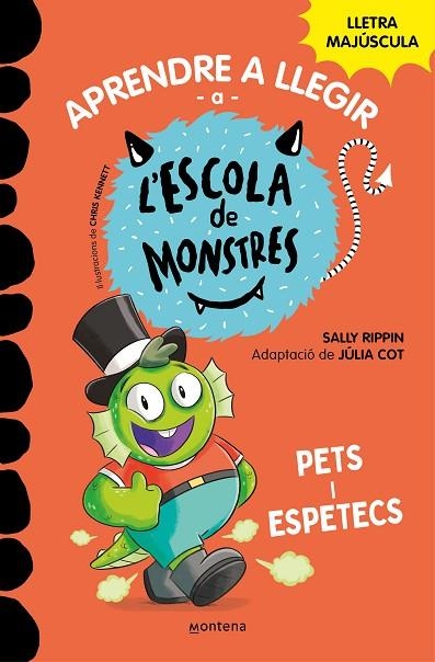 PETS I ESPETECS APRENDRE A LLEGIR A L'ESCOLA DE MONSTRES 7 | 9788419085641 | RIPPIN, SALLY ;  COT, JÚLIA | Llibreria La Gralla | Llibreria online de Granollers