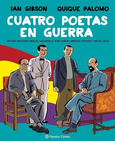 CUATRO POETAS EN GUERRA (NOVELA GRÁFICA) | 9788491749998 | GIBSON, IAN / PALOMO, QUIQUE | Llibreria La Gralla | Librería online de Granollers
