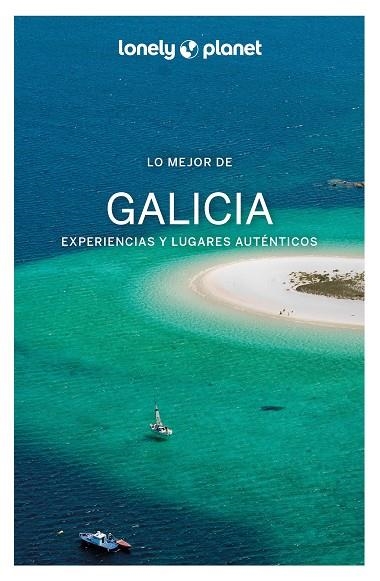 LO MEJOR DE GALICIA GUIA LONELY PLANET 2022 | 9788408250937 | NOGUEIRA CALVAR, ANDREA | Llibreria La Gralla | Llibreria online de Granollers