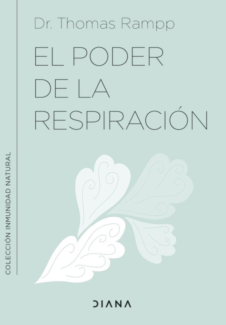 PODER DE LA RESPIRACIÓN, EL | 9788411190213 | RAMPP, DR. THOMAS | Llibreria La Gralla | Llibreria online de Granollers