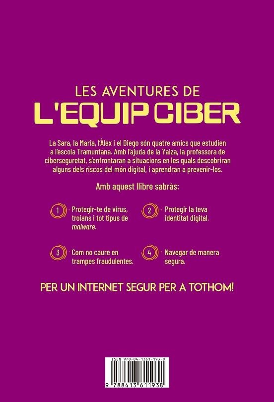 AVENTURES DE L'EQUIP CIBER, LES  | 9788413611938 | SERRET, CRISTINA ; RUBIO, YAIZA | Llibreria La Gralla | Llibreria online de Granollers