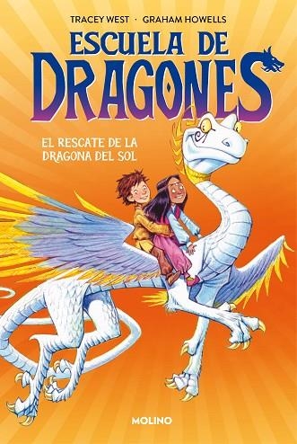 ESCUELA DE DRAGONES 2 - EL RESCATE DE LA DRAGONA DEL SOL | 9788427224926 | WEST, TRACEY | Llibreria La Gralla | Llibreria online de Granollers