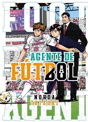 AGENTE DE FÚTBOL | 9788419266071 | TATSUKI, NOHDA | Llibreria La Gralla | Llibreria online de Granollers