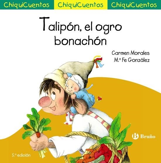 CHIQUICUENTO 24. TALIPÓN, EL OGRO BONACHÓN | 9788469667873 | MORALES BAEZA, CARMEN | Llibreria La Gralla | Librería online de Granollers