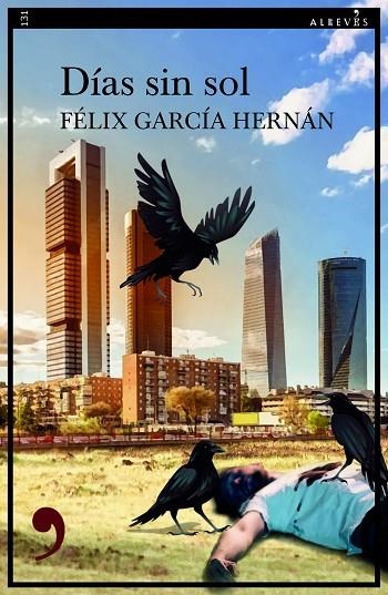 DÍAS SIN SOL | 9788418584633 | GARCÍA HERNÁN, FÉLIX | Llibreria La Gralla | Llibreria online de Granollers