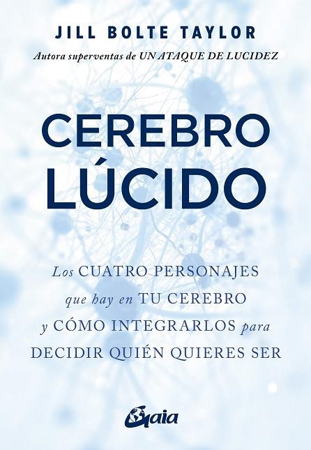 CEREBRO LÚCIDO | 9788484459644 | BOLTE TAYLOR, JILL | Llibreria La Gralla | Llibreria online de Granollers