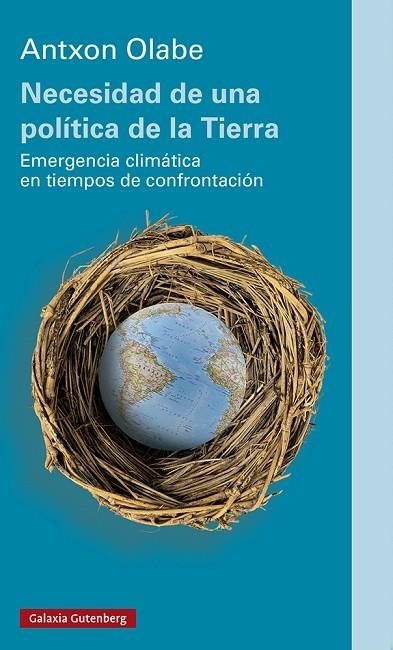 NECESIDAD DE UNA POLÍTICA DE LA TIERRA | 9788418218491 | OLABE, ANTXON | Llibreria La Gralla | Llibreria online de Granollers