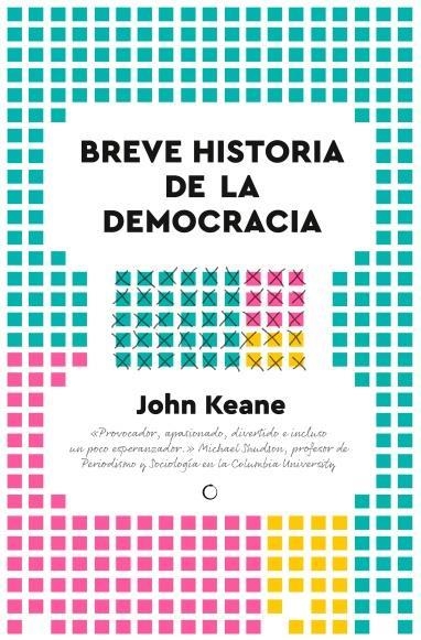 BREVE HISTORIA DE LA DEMOCRACIA | 9788412407648 | KEANE, JOHN | Llibreria La Gralla | Llibreria online de Granollers