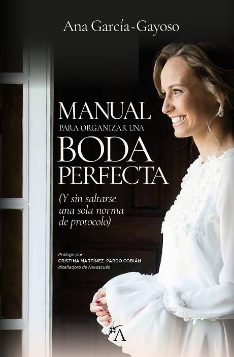 MANUAL PARA ORGANIZAR UNA BODA PERFECTA | 9788417828592 | ANA G-GAYOSO LORENZO | Llibreria La Gralla | Llibreria online de Granollers