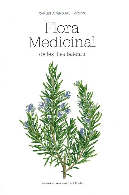 FLORA MEDICINAL DE LES ILLES BALEARS | 9788483844434 | AMENGUAL, CARLES | Llibreria La Gralla | Llibreria online de Granollers