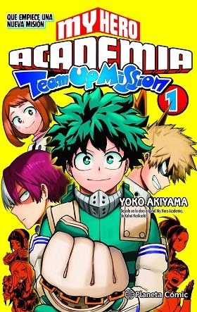 MY HERO ACADEMIA TEAM UP MISSION Nº 01 | 9788491747338 | HORIKOSHI, KOHEI | Llibreria La Gralla | Llibreria online de Granollers