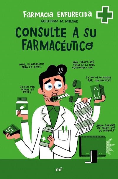 CONSULTE A SU FARMACÉUTICO | 9788427050143 | FARMACIA ENFURECIDA | Llibreria La Gralla | Llibreria online de Granollers