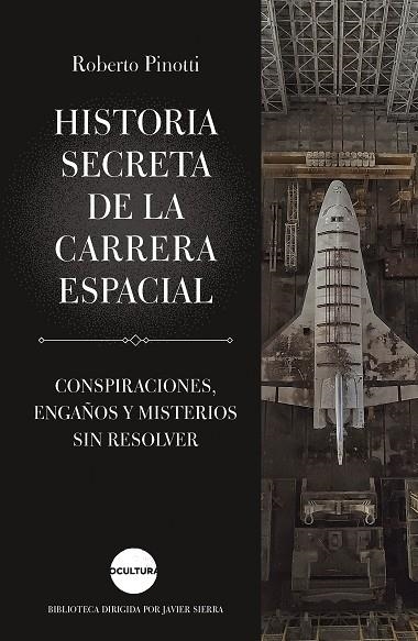 HISTORIA SECRETA DE LA CARRERA ESPACIAL | 9788419164162 | PINOTTI, ROBERTO | Llibreria La Gralla | Llibreria online de Granollers