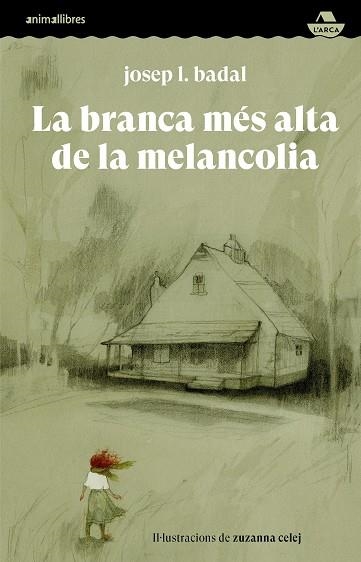 BRANCA MÉS ALTA DE LA MELANCOLIA, LA  | 9788418592591 | BADAL, JOSEP L. | Llibreria La Gralla | Llibreria online de Granollers