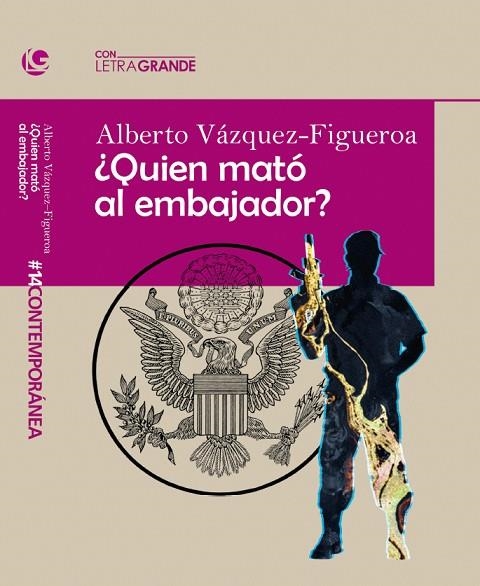 QUIÉN MATÓ AL EMBAJADOR? | 9788412406559 | VAZQUEZ FIGUEROA, ALBERTO | Llibreria La Gralla | Librería online de Granollers