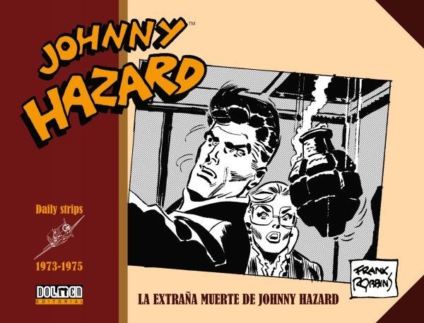 JOHNNY HAZARD 1973-1975 | 9788419380296 | ROBBINS, FRANK | Llibreria La Gralla | Librería online de Granollers