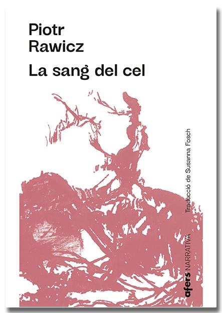 SANG DEL CEL, LA  | 9788418618222 | RAWICZ, PIOTR | Llibreria La Gralla | Llibreria online de Granollers