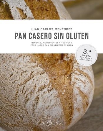 PAN CASERO SIN GLUTEN | 9788419250490 | MENÉNDEZ, JUAN CARLOS | Llibreria La Gralla | Llibreria online de Granollers