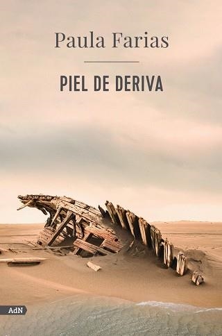 PIEL DE DERIVA (ADN) | 9788413629506 | FARIAS, PAULA | Llibreria La Gralla | Llibreria online de Granollers