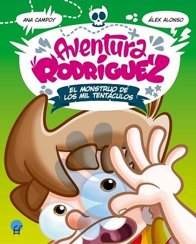 AVENTURA RODRÍGUEZ. EL MONSTRUO DE LOS MIL TENTÁCULOS | 9788419472038 | CAMPOY, ANA / ALONSO, ÁLEX | Llibreria La Gralla | Llibreria online de Granollers