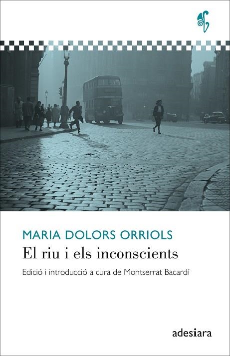 RIU I ELS INCONSCIENTS, EL  | 9788416948857 | ORRIOLS, MARIA DOLORS | Llibreria La Gralla | Librería online de Granollers