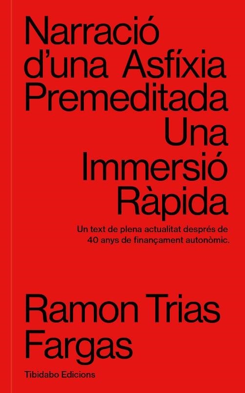 NARRACIÓ D'UNA ASFÍXIA PREMEDITADA | 9788413479798 | TRIAS FARGAS, RAMON | Llibreria La Gralla | Llibreria online de Granollers