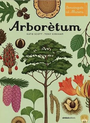 ARBORÈTUM | 9788418696091 | SCOTT, KATIE ;  KIRKHAM, TONY | Llibreria La Gralla | Llibreria online de Granollers