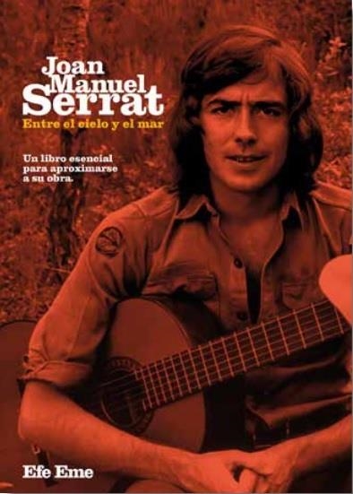 JOAN MANUEL SERRAT, ENTRE EL CIELO Y EL MAR | 9788495749468 | VV.AA | Llibreria La Gralla | Llibreria online de Granollers