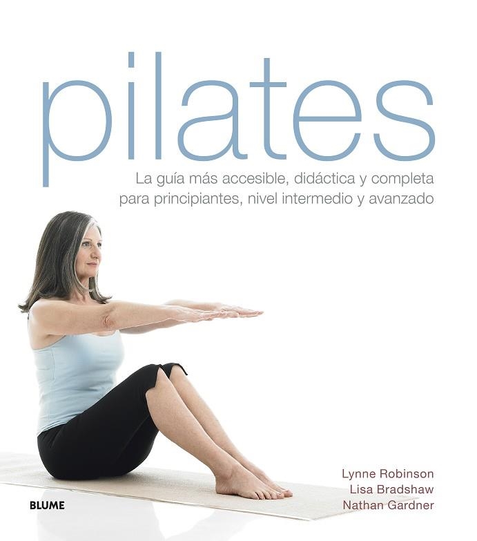 PILATES (2022) | 9788419094926 | ROBINSON, LYNNE / BRADSHAW, LISA / GARDNER, NATHAN | Llibreria La Gralla | Llibreria online de Granollers