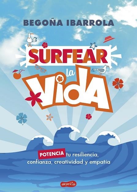 SURFEAR LA VIDA | 9788418774041 | IBARROLA, BEGOÑA | Llibreria La Gralla | Llibreria online de Granollers