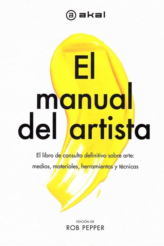 MANUAL DEL ARTISTA, EL  | 9788446051930 | SMITH, RAY | Llibreria La Gralla | Librería online de Granollers