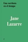 ESCRITORA EN EL TIEMPO, UNA  | 9788412591125 | LAZARRE, JANE | Llibreria La Gralla | Llibreria online de Granollers