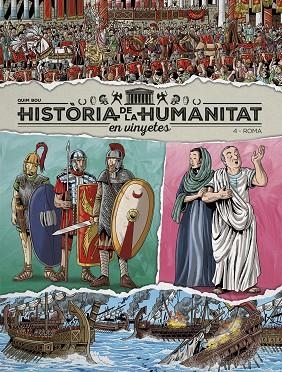 HISTÒRIA DE LA HUMANITAT EN VINYETES VOL.4: ROMA | 9788419380982 | BOU, QUIM | Llibreria La Gralla | Librería online de Granollers