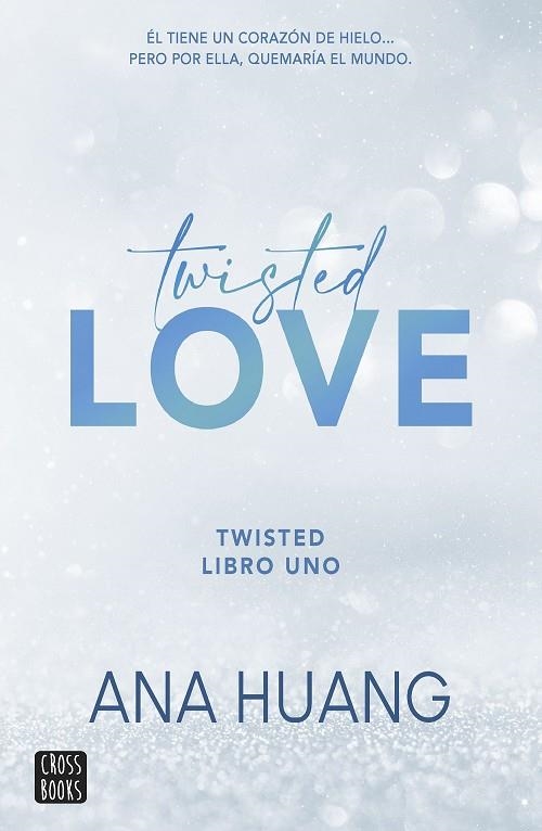 TWISTED 1 TWISTED LOVE | 9788408260509 | HUANG, ANA | Llibreria La Gralla | Llibreria online de Granollers