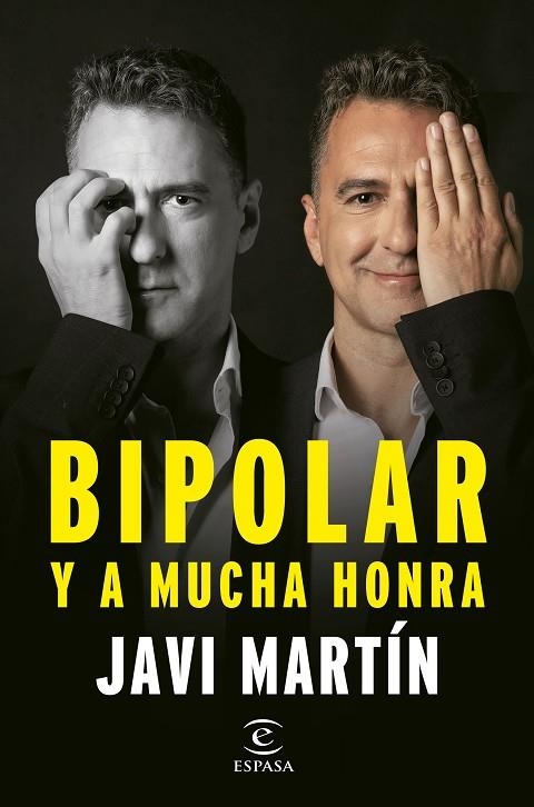 BIPOLAR Y A MUCHA HONRA | 9788467066876 | MARTÍN, JAVIER | Llibreria La Gralla | Librería online de Granollers