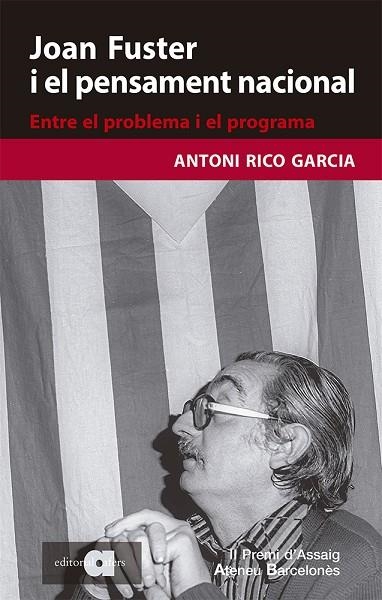 JOAN FUSTER I EL PENSAMENT NACIONAL | 9788418618079 | RICO, ANTONI | Llibreria La Gralla | Llibreria online de Granollers