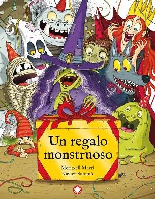 REGALO MONSTRUOSO, UN  | 9788418304910 | MARTÍ, MERITXELL;  SALOMÓ, XAVIER | Llibreria La Gralla | Llibreria online de Granollers