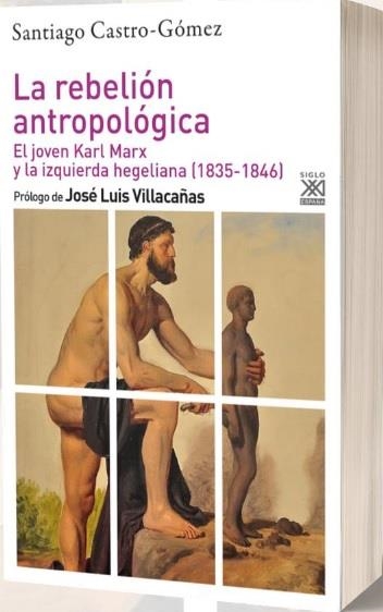 REBELIÓN ANTROPOLÓGICA, LA | 9788432320477 | CASTRO-GÓMEZ, SANTIAGO | Llibreria La Gralla | Llibreria online de Granollers