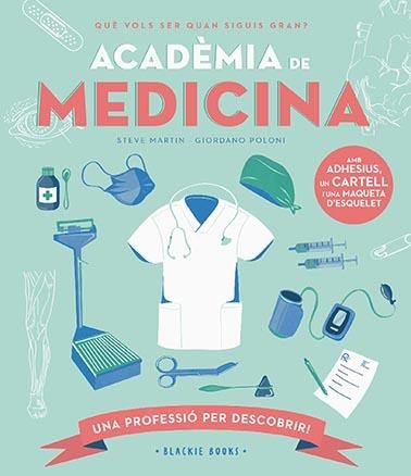 ACADÈMIA DE MEDICINA | 9788418733734 | MARTIN, STEVE / KEOGHAN, ANGELA | Llibreria La Gralla | Llibreria online de Granollers