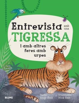 ENTREVISTA AMB UNA TIGRESSA | 9788419094735 | SEED, ANDY / EAST, NICK | Llibreria La Gralla | Llibreria online de Granollers