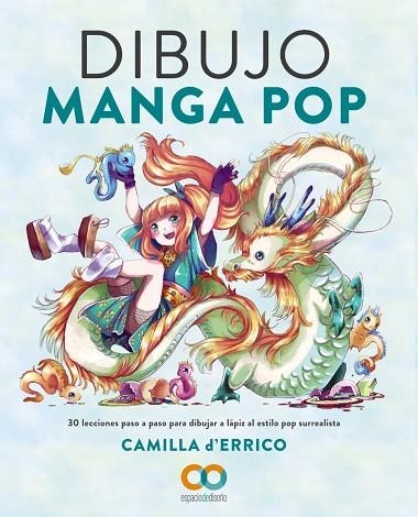 DIBUJO MANGA POP | 9788441546226 | D'ERRICO, CAMILLA | Llibreria La Gralla | Llibreria online de Granollers