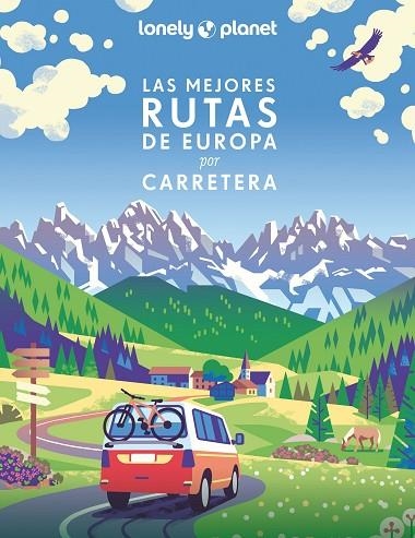 MEJORES RUTAS DE EUROPA POR CARRETERA. LAS | 9788408259954 | AA. VV. | Llibreria La Gralla | Librería online de Granollers