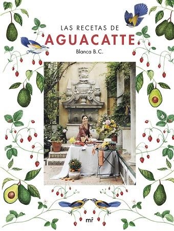 RECETAS DE AGUACATTE, LAS | 9788427050167 | B. C. AGUACATTE, BLANCA | Llibreria La Gralla | Llibreria online de Granollers