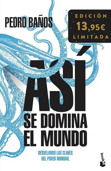 ASÍ SE DOMINA EL MUNDO | 9788408263654 | BAÑOS, PEDRO | Llibreria La Gralla | Llibreria online de Granollers