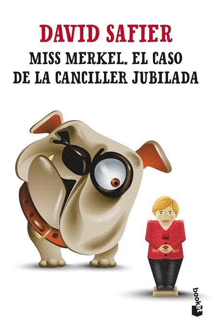 MISS MERKEL. EL CASO DE LA CANCILLER JUBILADA | 9788432241253 | SAFIER, DAVID | Llibreria La Gralla | Librería online de Granollers